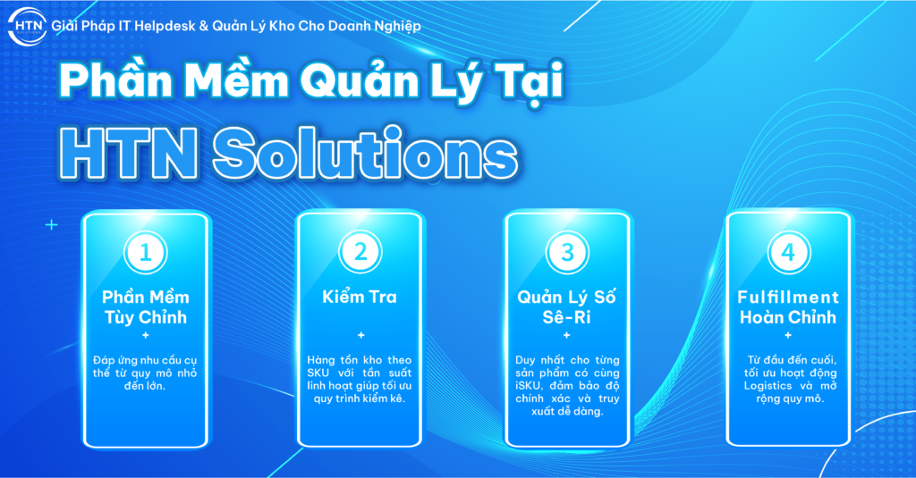 Phần mềm quản lý kho WMS tại HTN Solutions