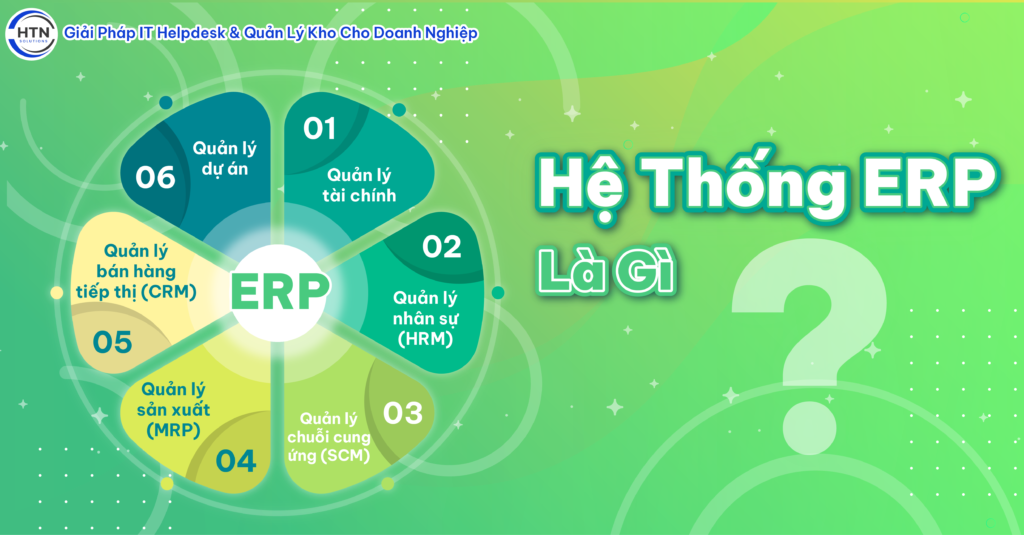 Hệ Thống ERP Là Gì?